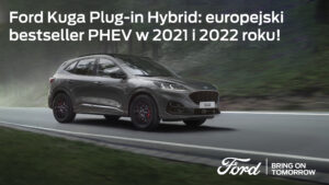 Ford Kuga Plug-In Hybrid drugi rok z rzędu najlepiej sprzedającym się europejskim samochodem PHEV